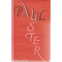 Paul Auster Collected Prose