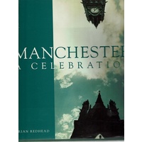 Manchester. A Celebration