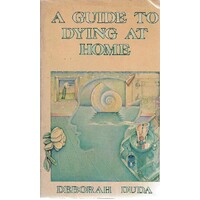 A Guide To Dying At Home
