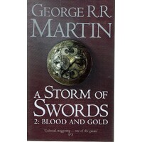 A Storm Of Swords, 2. Blood And Gold. The Third Book, Part Two Of A Song Of Ice And Snow