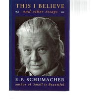 This I Believe And Other Essays