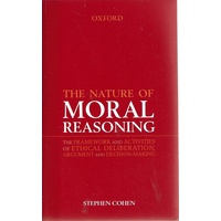 The Nature Of Moral Reasoning