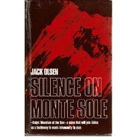 Silence On Monte Sole. Italy's Mountain Of The Sun, A Name That Will Join Lidice As A Testimony To Man's Inhumanity To Man