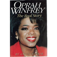 Oprah Winfrey. The Real Story