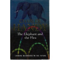 The Elephant And The Flea. Looking Backwards To The Future