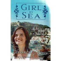 Girl By Sea. Life, Love And Food On An Italian Island
