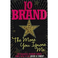 The More You Ignore Me