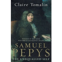 Samuel Pepys. The Unequalled Self