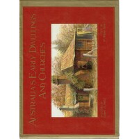 Australia's Early Dwellings And Churches