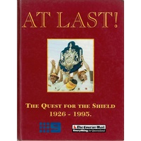 At Last. The Quest For The Shield 1926-1995