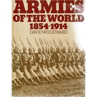 Armies Of The World 1854-1914