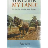 This Land Is My Land. Turning The Soil-exposing The Dirt