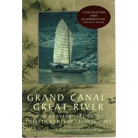 Grand Canal, Great River. The Travel Diary of a Twelfth-Century Chinese Poet