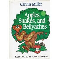 Apples, Snakes, And Bellyaches