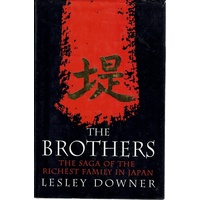 The Brothers. The Saga Of The Richest Family In Japan