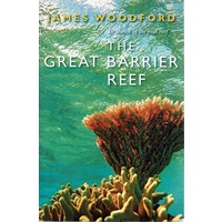 In Search Of The Real Reef. The Great Barrier Reef