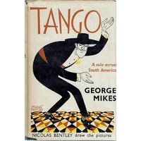 Tango. A Solo Across South America