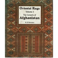 Oriental Rugs. The Carpets Of Afghanistan. (Volume 3)