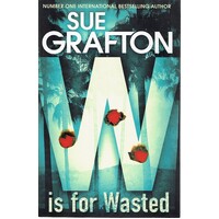 W Is For Wasted