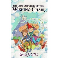 The Adventures Of The Wishing-Chair