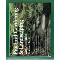 Practical Gardening And Landscaping With Australian Native Plants