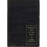 Thirteen Men In The Mine