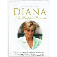 Diana. The People's Princess. A Commemorative Tribute
