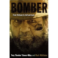 Bomber. From Vietnam To Hell And Back
