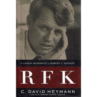 R.F.K. A Candid Biography Of Robert F Kennedy