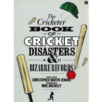 The Cricketer Book Of Cricket Disasters And Bizarre Records