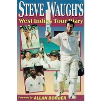 Steve Waugh's West Indies Tour Diary