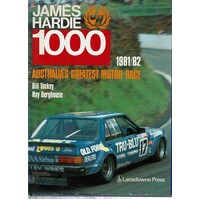 James Hardie 1000 1981/82 Australia's Greatest Motor Race