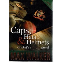 Caps, Hats And Helmets. Cricket's A Funny Game.