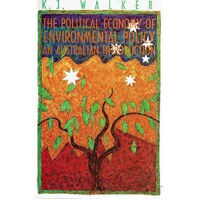 The Political Economy Of Environmental Policy. An Australian Introduction