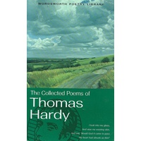 The Collected Poems Of Thomas Hardy