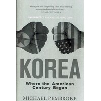 Korea. Where The American Century Began