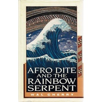 Afro Dite And The Rainbow Serpent