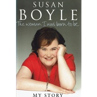 The Woman I Was Born To Be. My Story