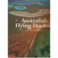 Australia's Flying Doctors. The Royal Flying Doctor Service Of Australia