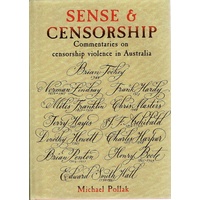 Sense And Censorship. Commentaries On Censorship Violence In Australia