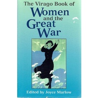 The Virago Book of Women and the Great War
