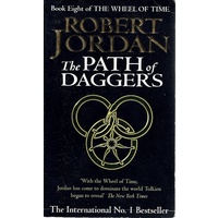 The Path Of Daggers. Book Eight Of The Wheel Of Time