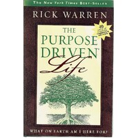 The Purpose Driven. What On Earth Am I Here For