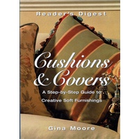 Cushions And Covers. A Step By Step Guide To Creative Soft Furnishings