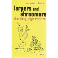 Larpers And Shroomers The Language Report