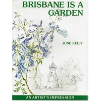 Brisbane Is A Garden