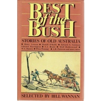 Best Of The Bush. Stories Of Old Australia