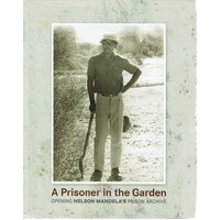 A Prisoner In The Garden