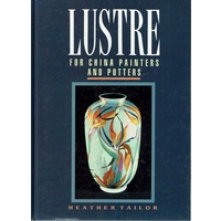 Lustre For China Painters And Potters