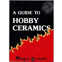 A Guide To Hobby Ceramics